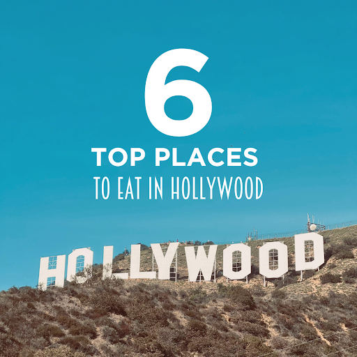 Top Places To Eat In Hollywood A Guide To Hollywood Boardwalk Restaurants