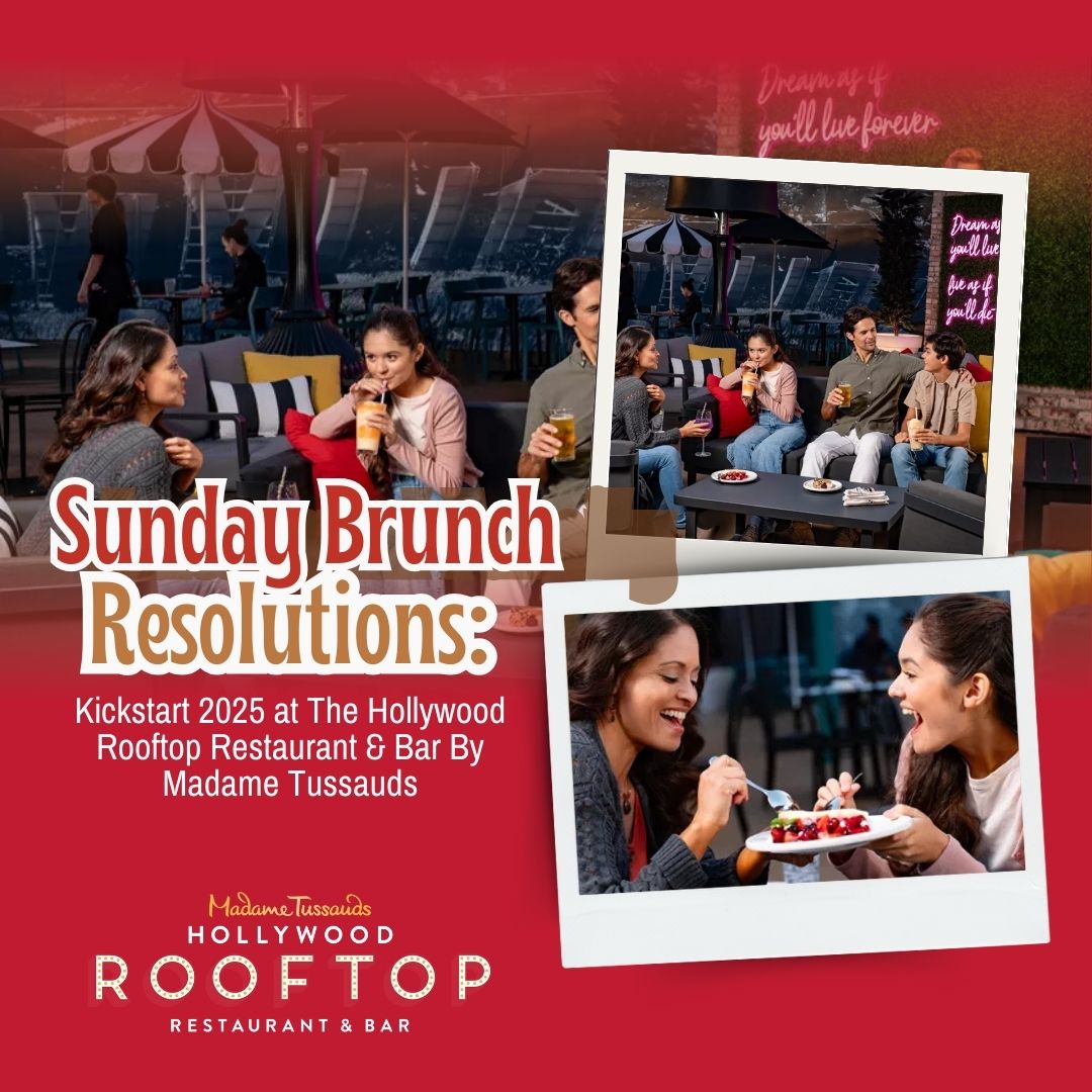 Sunday Brunch Resolutions Kickstart 2025 At The Hollywood Rooftop Restaurant & Bar By Madame Tussauds