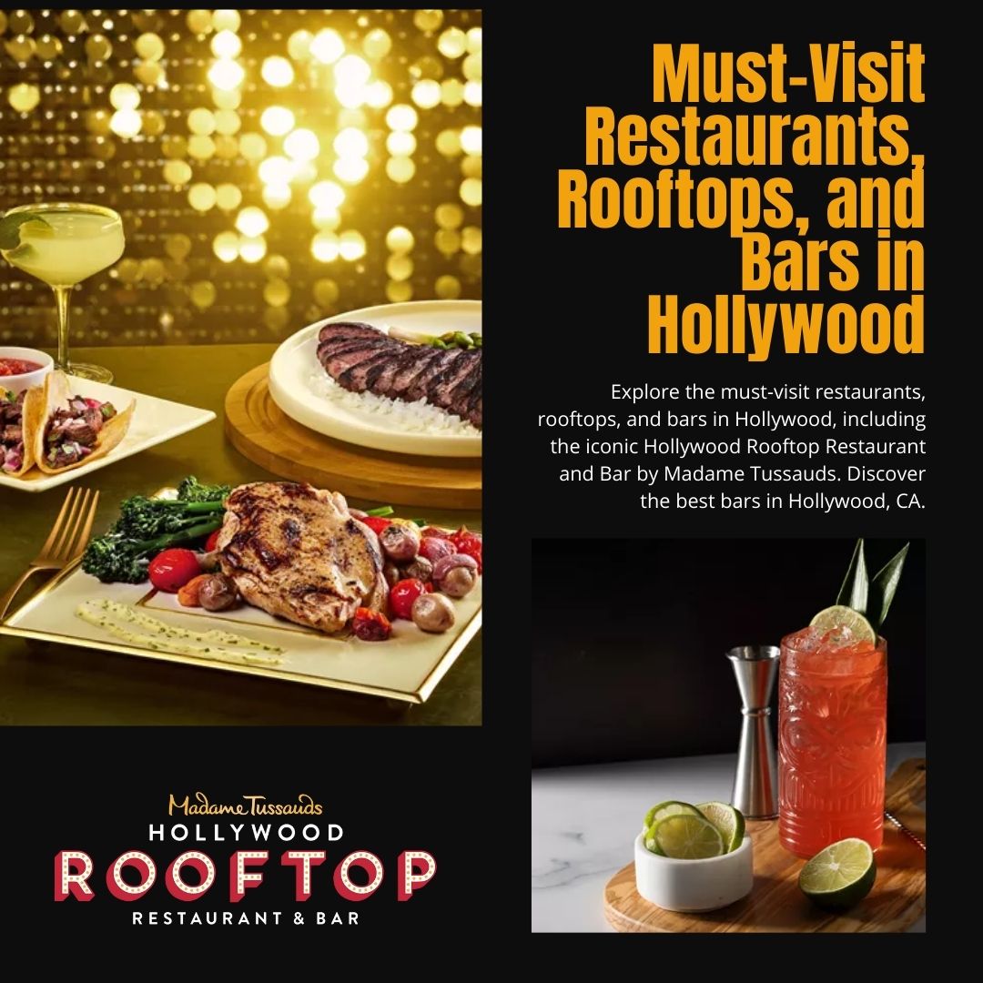 Must Visit Restaurants, Rooftops, And Bars In Hollywood (2)