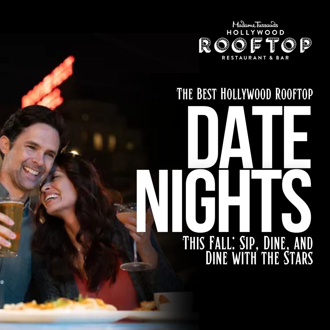 The Best Hollywood Rooftop Date Nights This Fall Sip, Dine, And Dine With The Stars